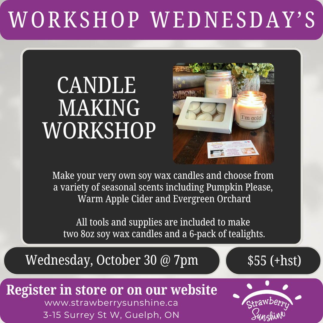 candle making candles soy wax candles soy candles all natural candles natural candles guelph workshop diy ladies night in ladies night out downtown guelph guelph business support local