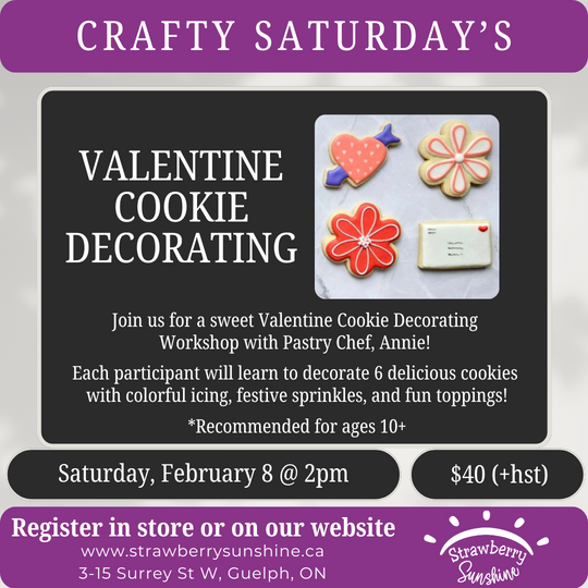 valentine cookie cookie decorating sugar cookies sugar cookie decorating valentine diy valentine workshop cookie workshop cookie decorating workshop things to do in guelph downtown guelph strawberry sunshine candles & beyond 